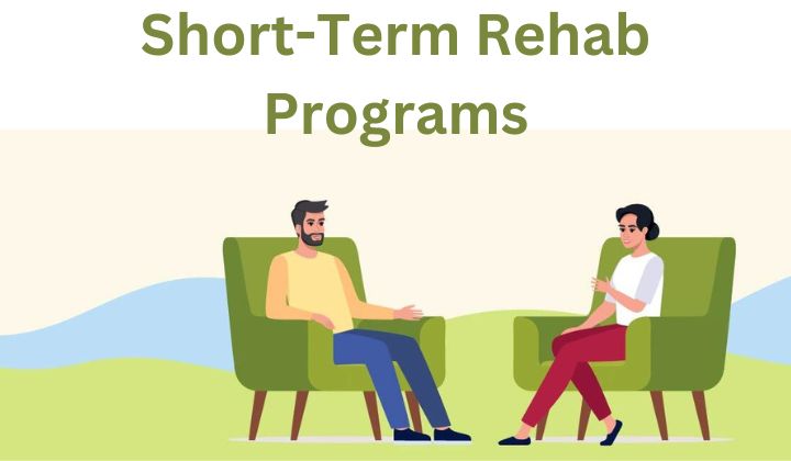 Short-Term Rehab Programs